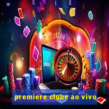 premiere clube ao vivo